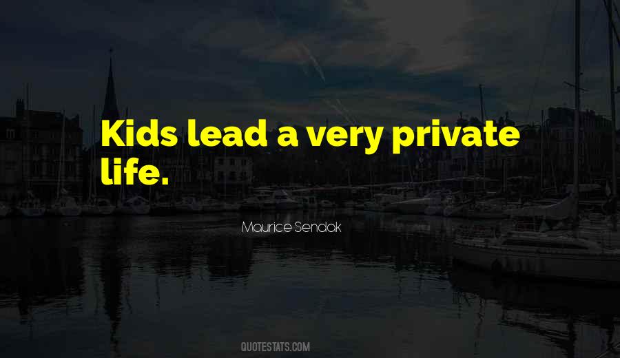 Quotes About Private Life #1093825