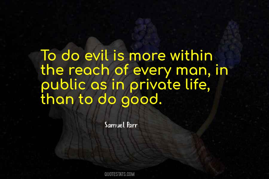 Quotes About Private Life #1189281