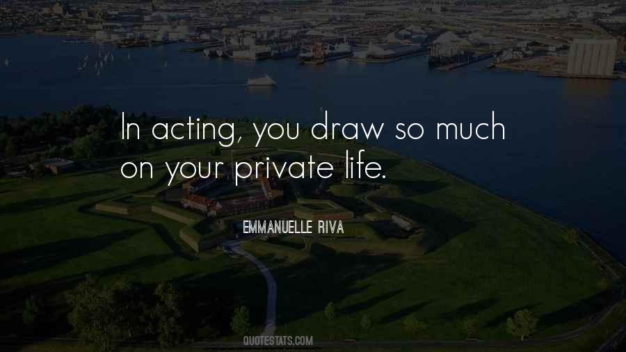 Quotes About Private Life #1196810