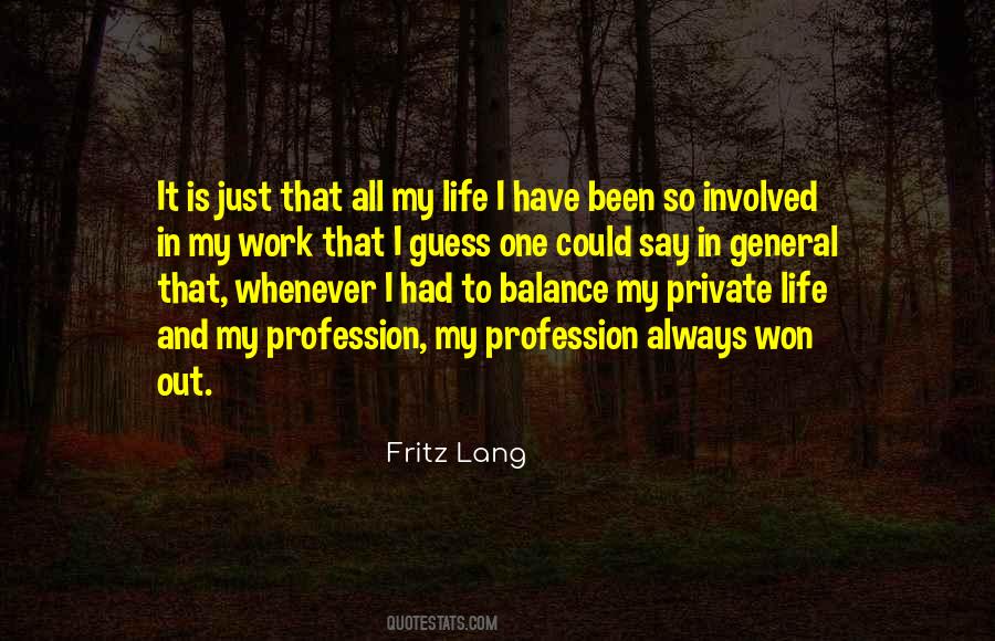 Quotes About Private Life #957327