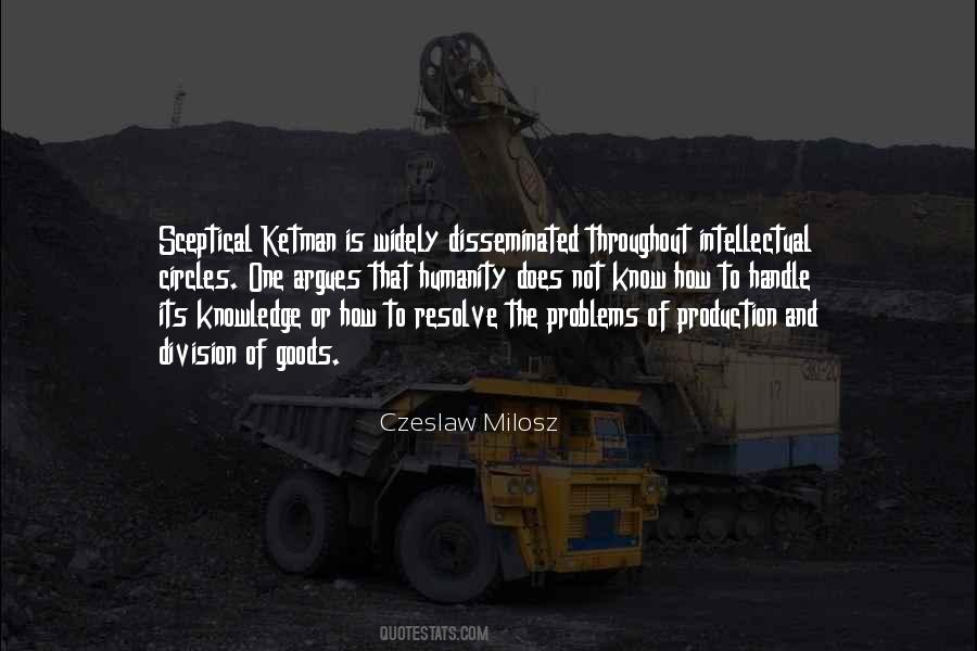 Quotes About Knowledge Production #944155