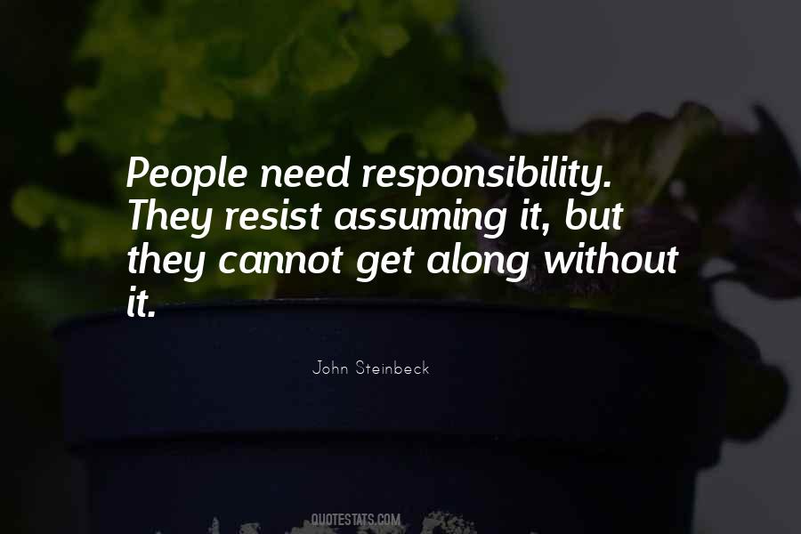 Quotes About Assuming Responsibility #571506