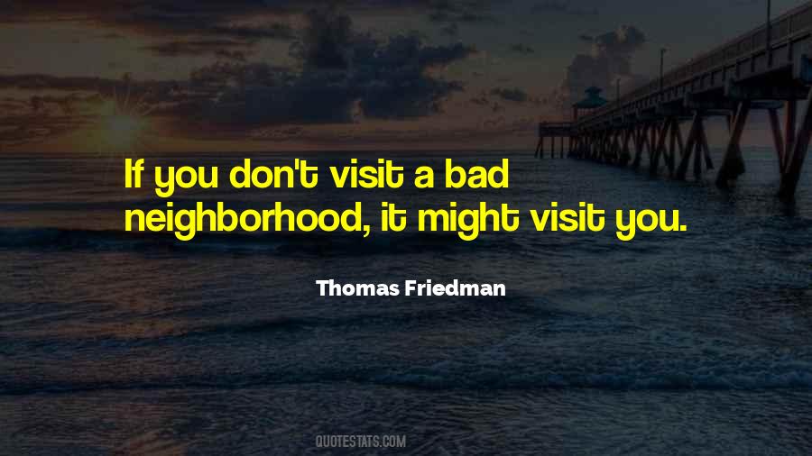 Visits You Quotes #304049