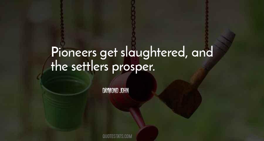 Quotes About Settlers #985095