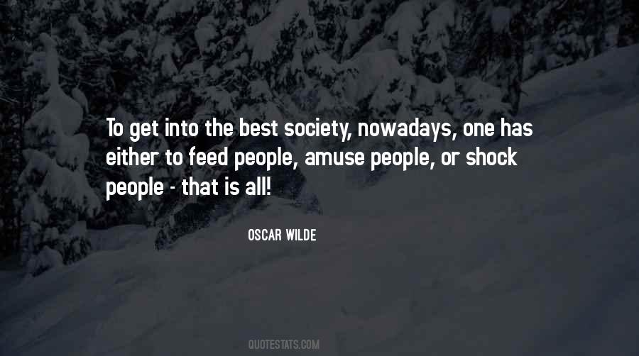 Quotes About Society Nowadays #1064918