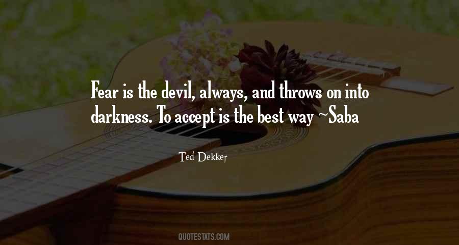 Darkness Inspirational Quotes #251073