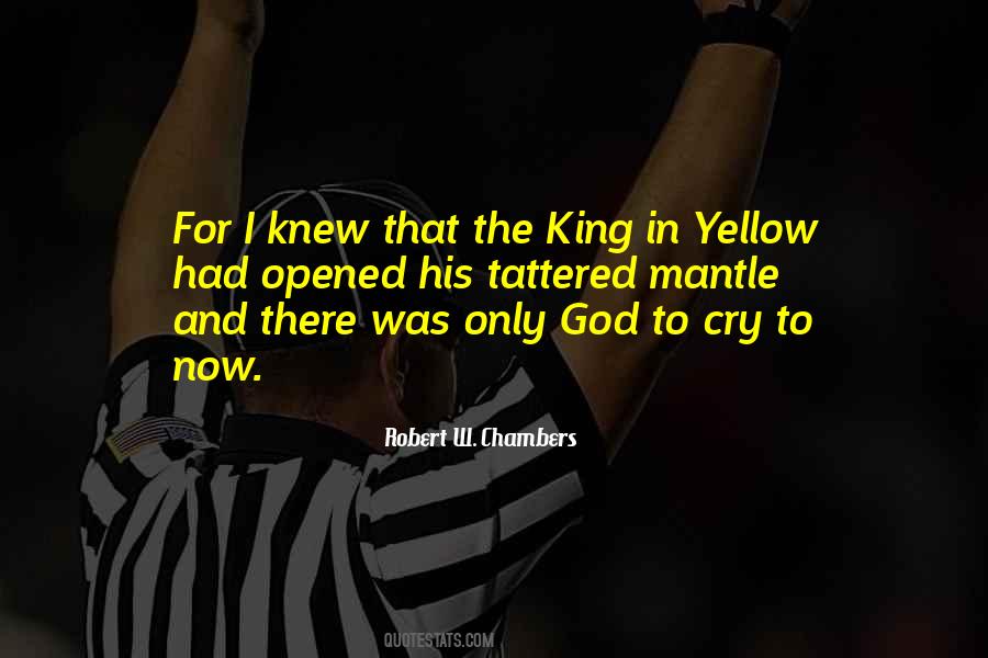 The King In Yellow Quotes #758009