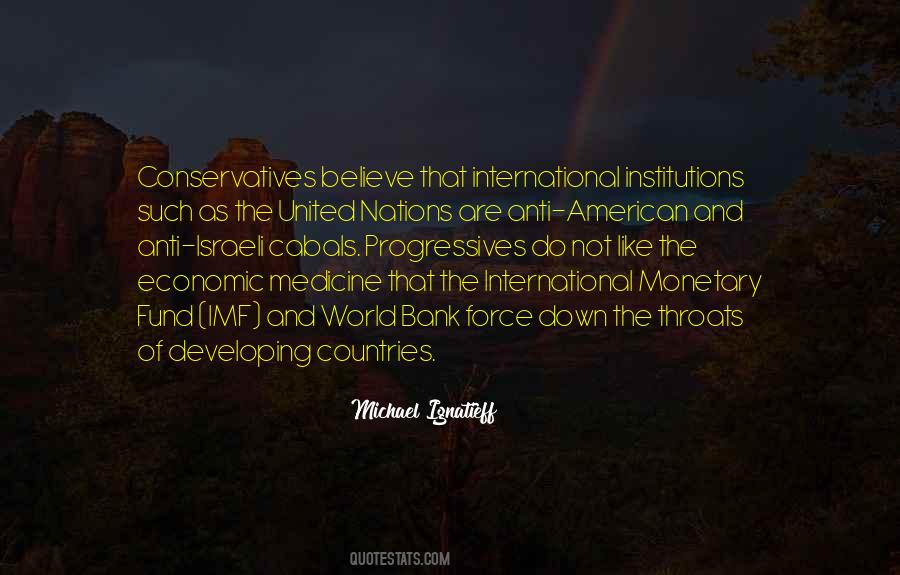 Quotes About The International Monetary Fund #736605