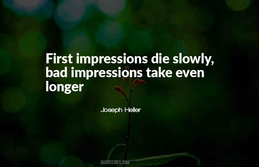 Quotes About Bad Impressions #260479
