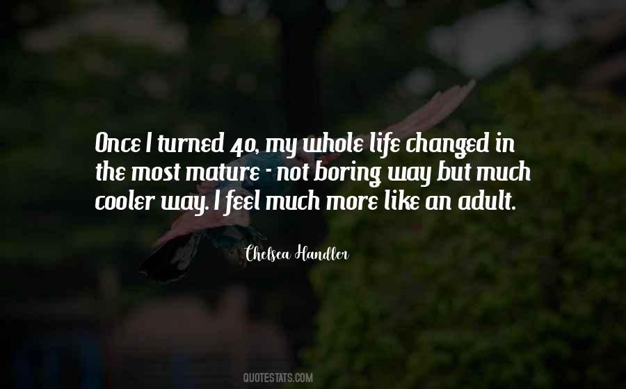Quotes About Mature Life #90852