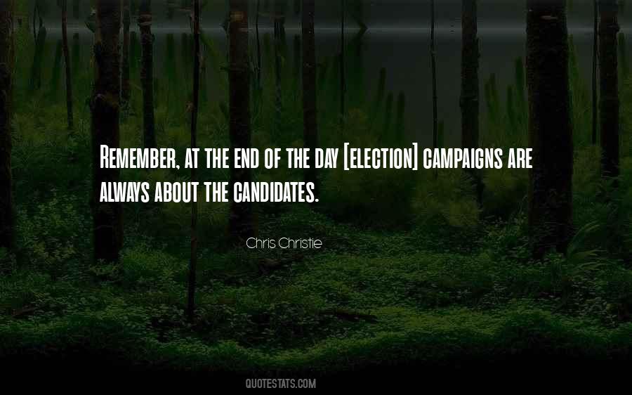 Quotes About Election Campaigns #1579529