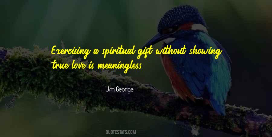 Quotes About Spiritual Love #107940