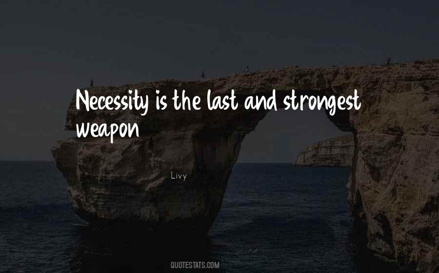 Quotes About Necessity #1668984
