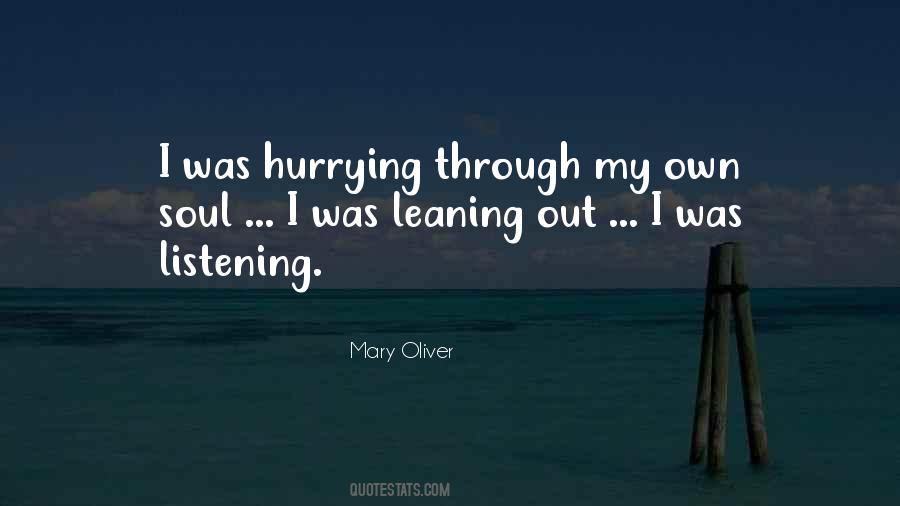 Quotes About Hurrying #1412347