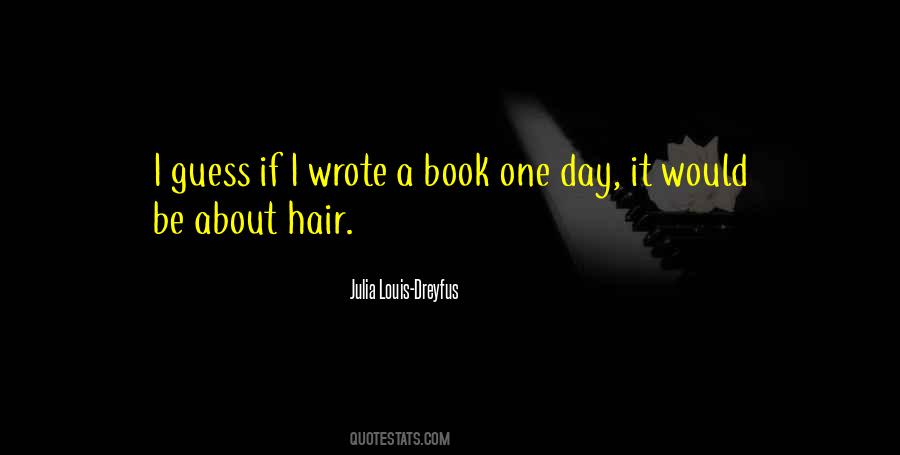 Quotes About Having A Bad Hair Day #13689