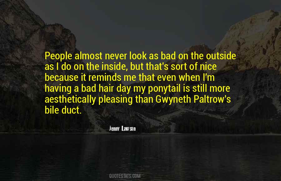 Quotes About Having A Bad Hair Day #962791