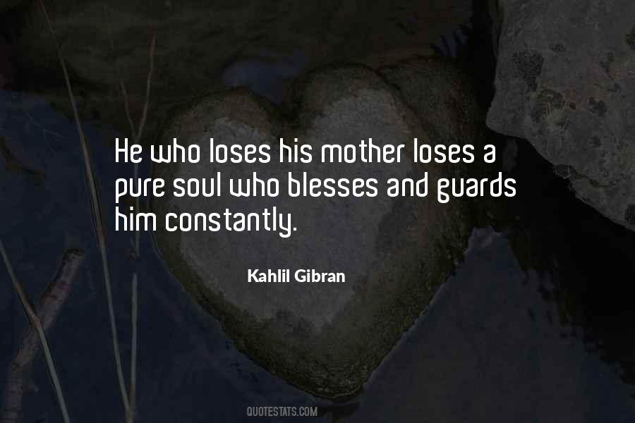 Quotes About Mothers Kahlil Gibran #995054