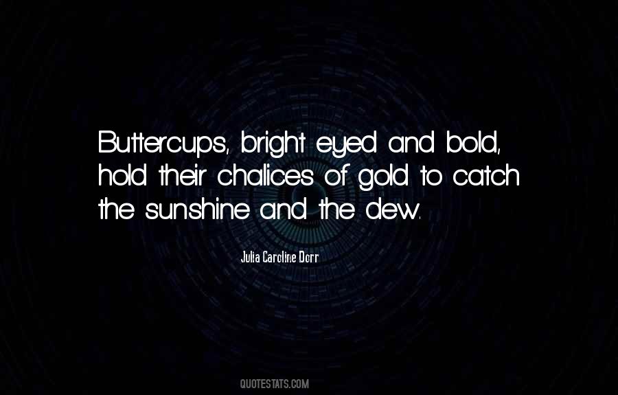 Quotes About Buttercups #610645