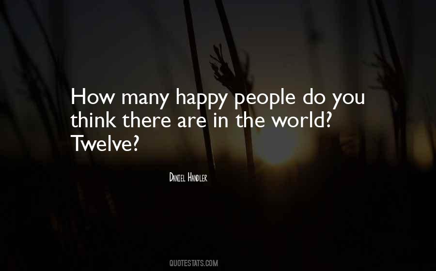 Happy People Quotes #1619296