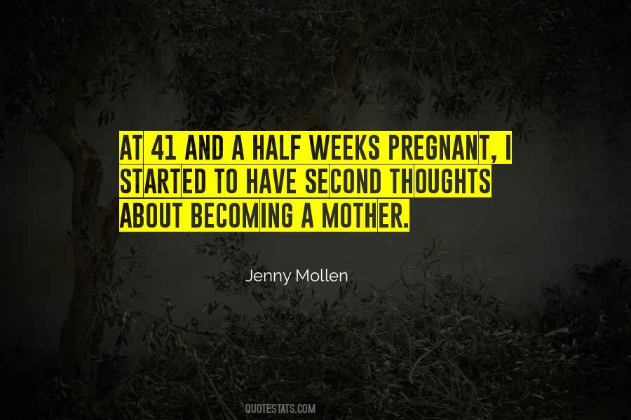 Quotes About Pregnant Mother #115728