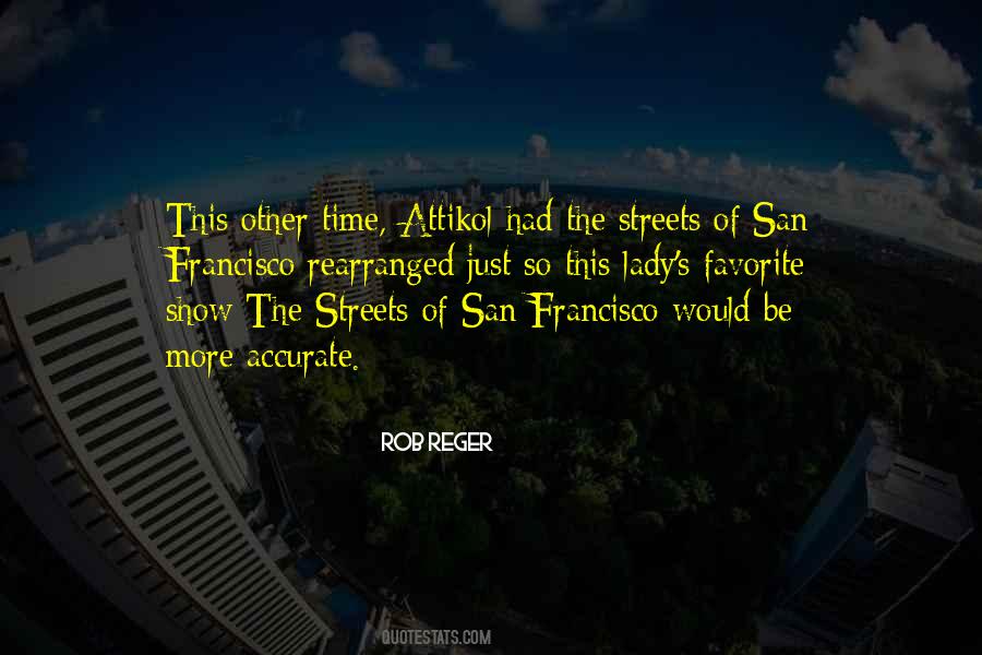 Quotes About San Francisco Streets #1813934