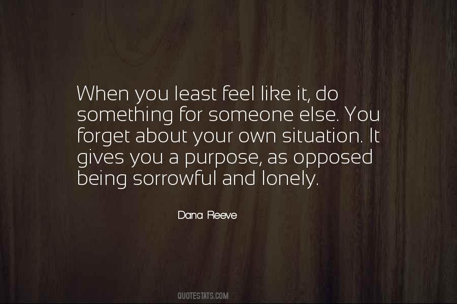 When You Feel Lonely Quotes #6442