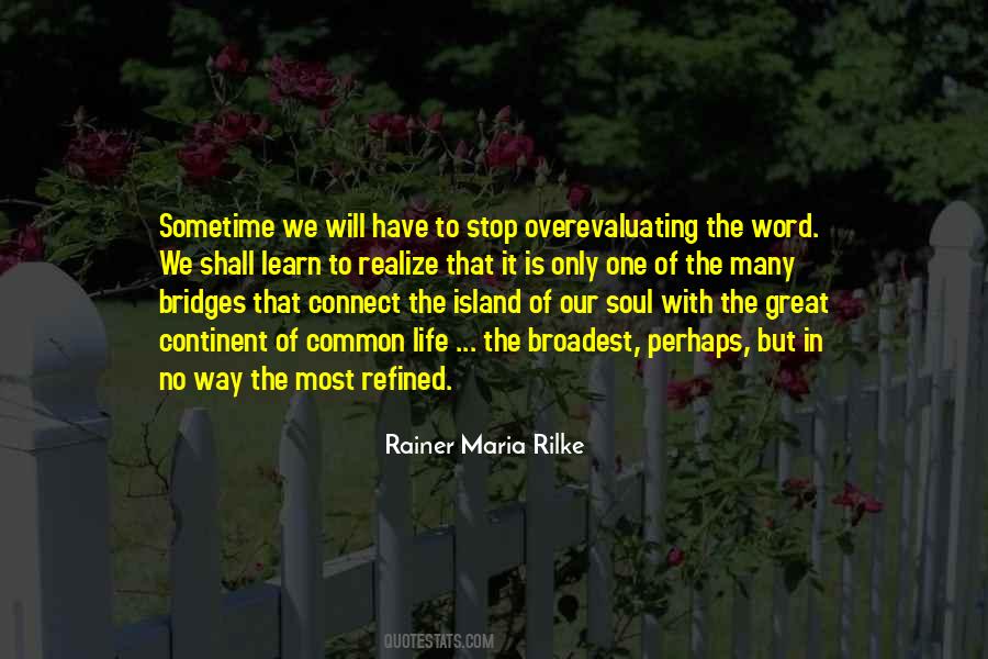 Quotes About Life Rilke #1074712