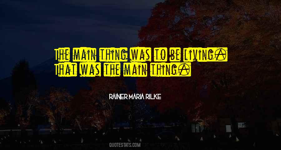 Quotes About Life Rilke #334524