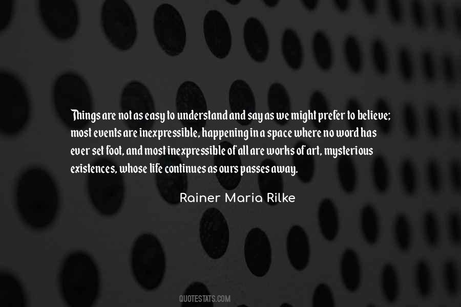 Quotes About Life Rilke #986825