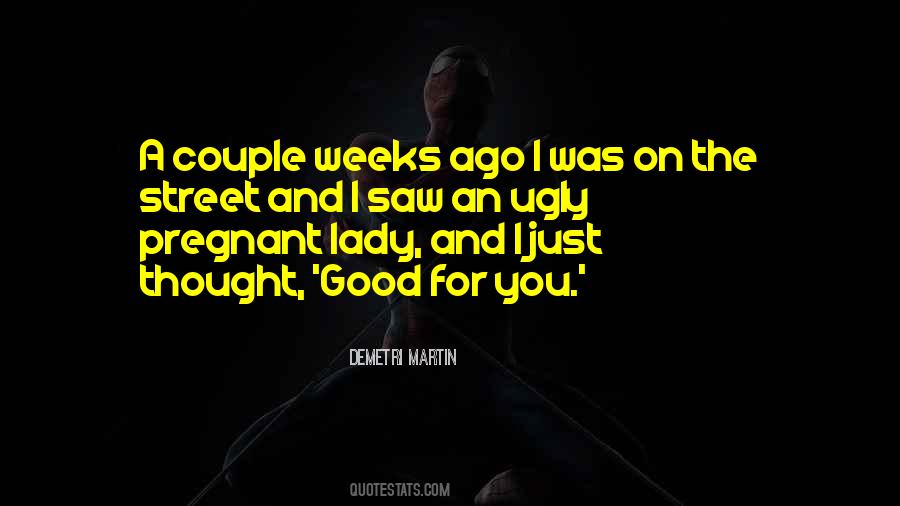 Quotes About Pregnant Lady #812442