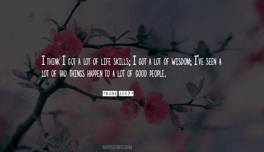 Quotes About A Bad Life #112332