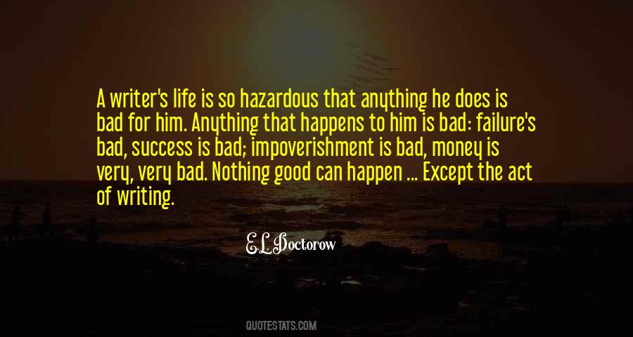 Quotes About A Bad Life #159235