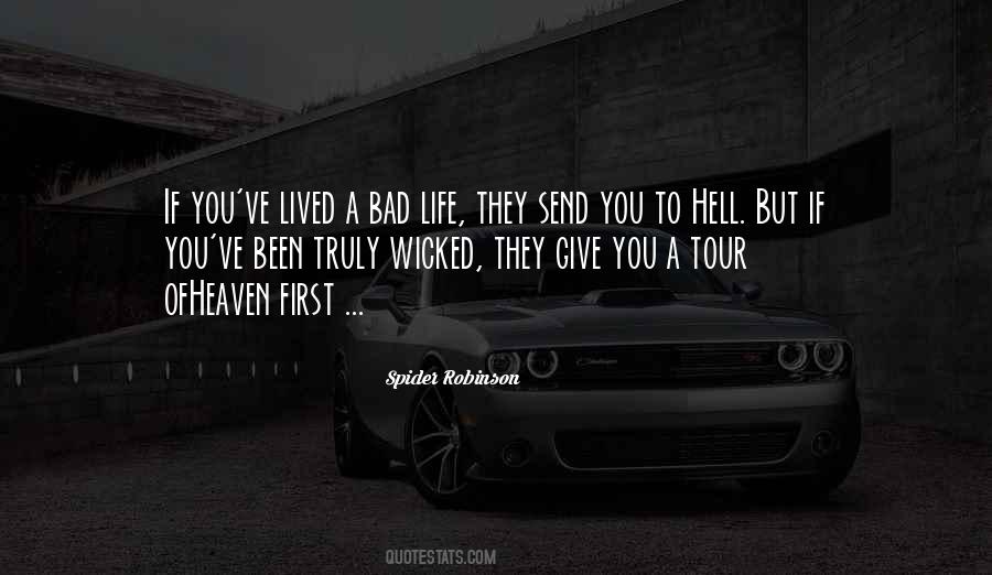 Quotes About A Bad Life #414050
