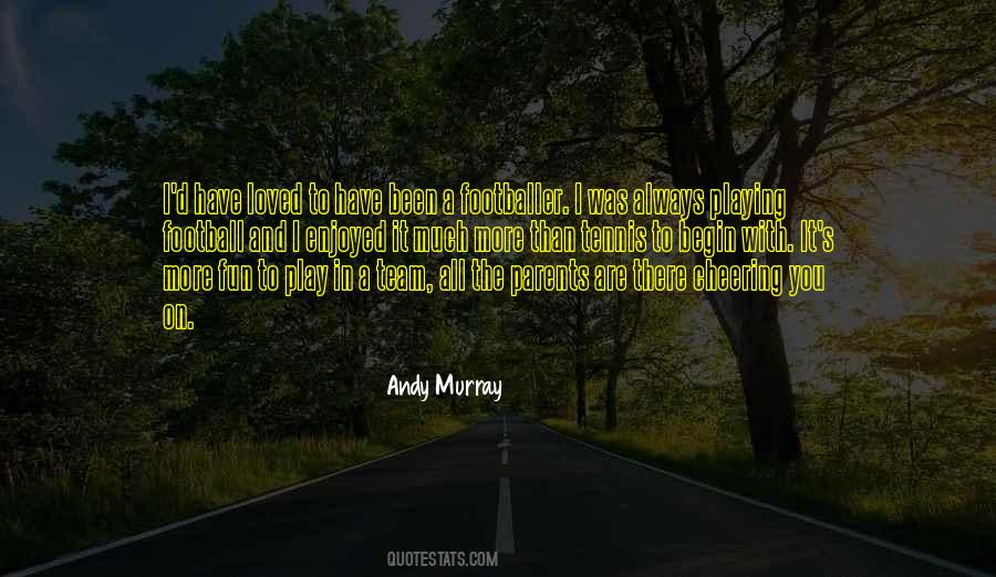 Quotes About Cheering #787149 Quotes About Cheering #787149