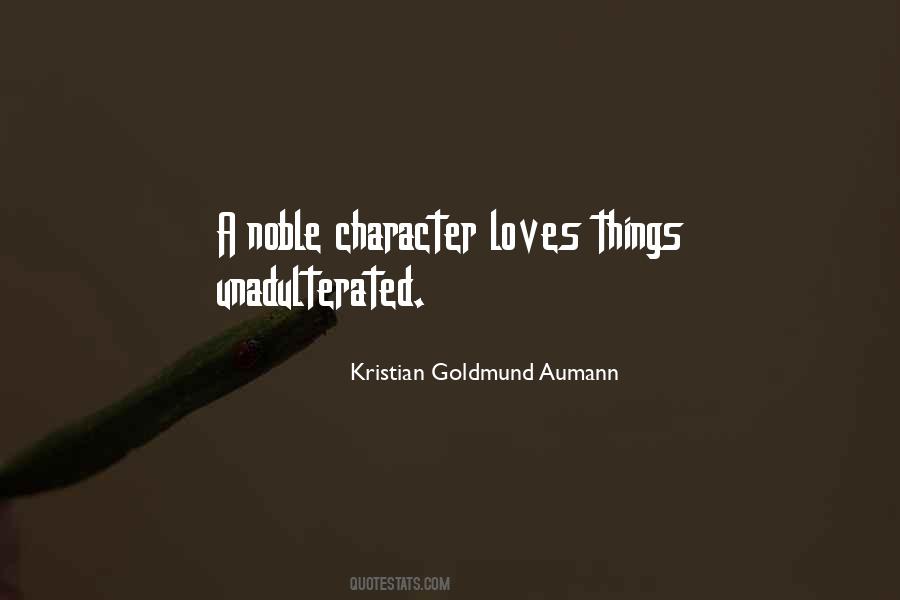 Quotes About Noble Character #576481