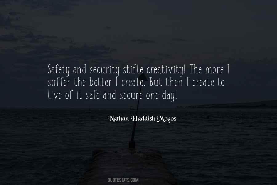 Quotes About Better To Be Safe Than Sorry #629670