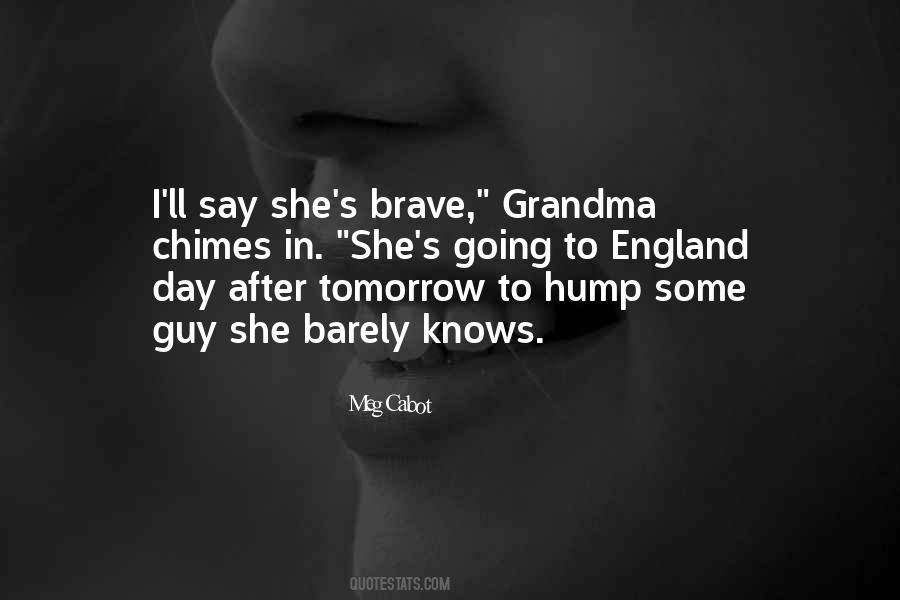 Who Knows Tomorrow Quotes #1356104