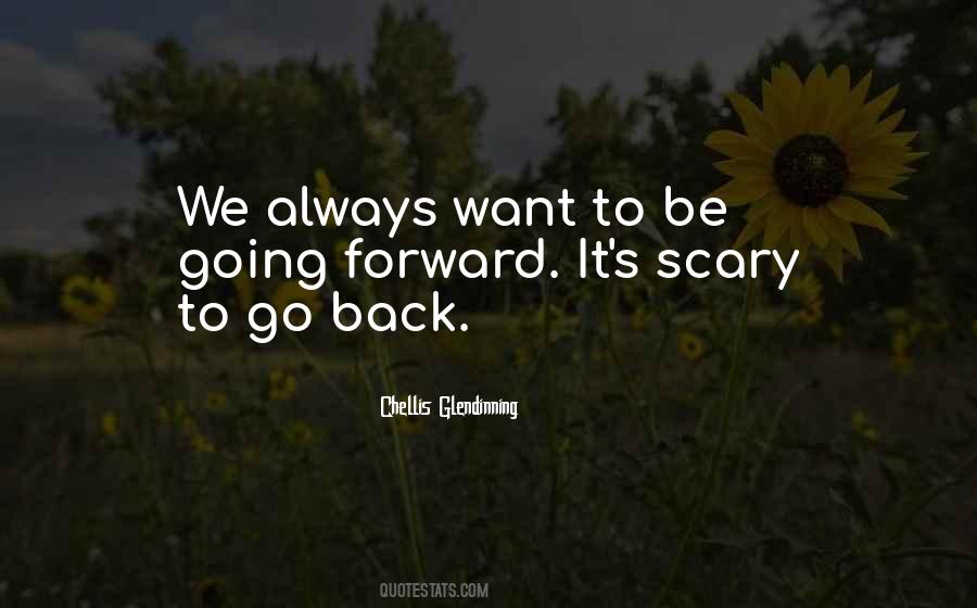 Quotes About Going Forward #1223593