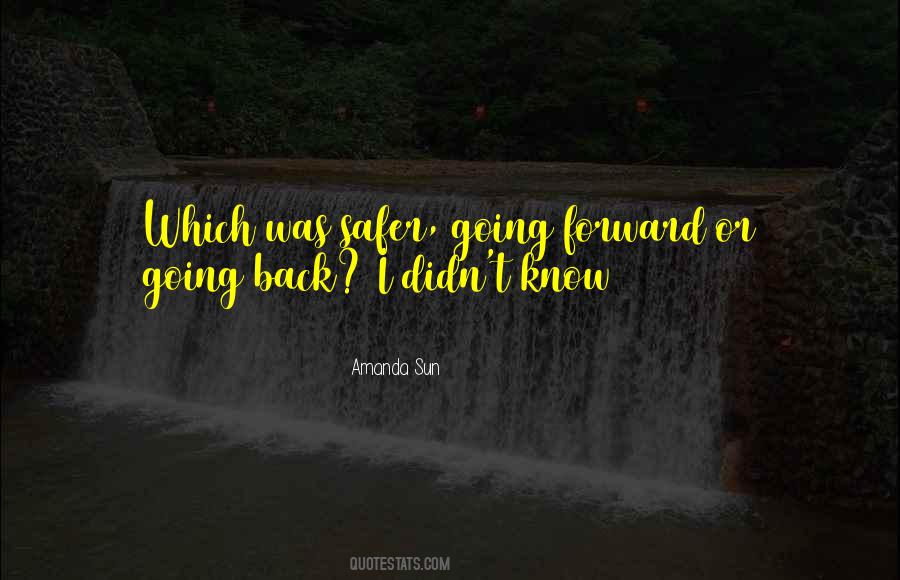 Quotes About Going Forward #1659020