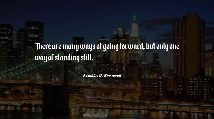 Quotes About Going Forward #356193