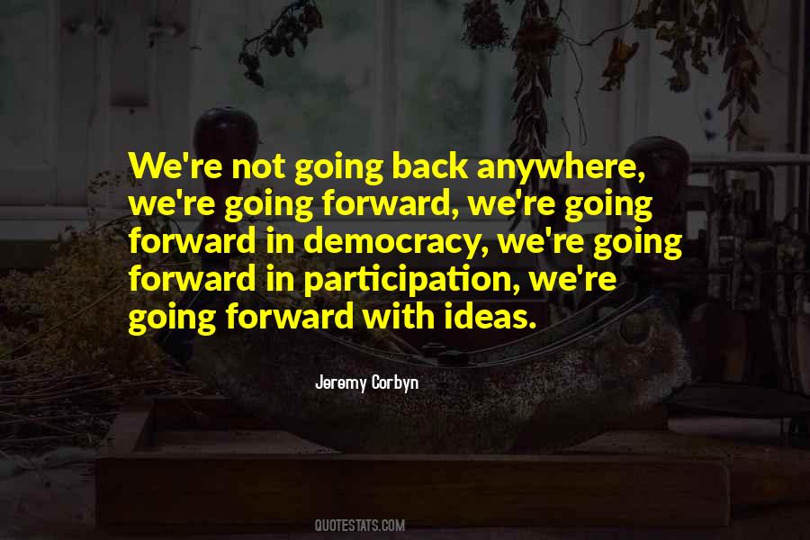 Quotes About Going Forward #925634