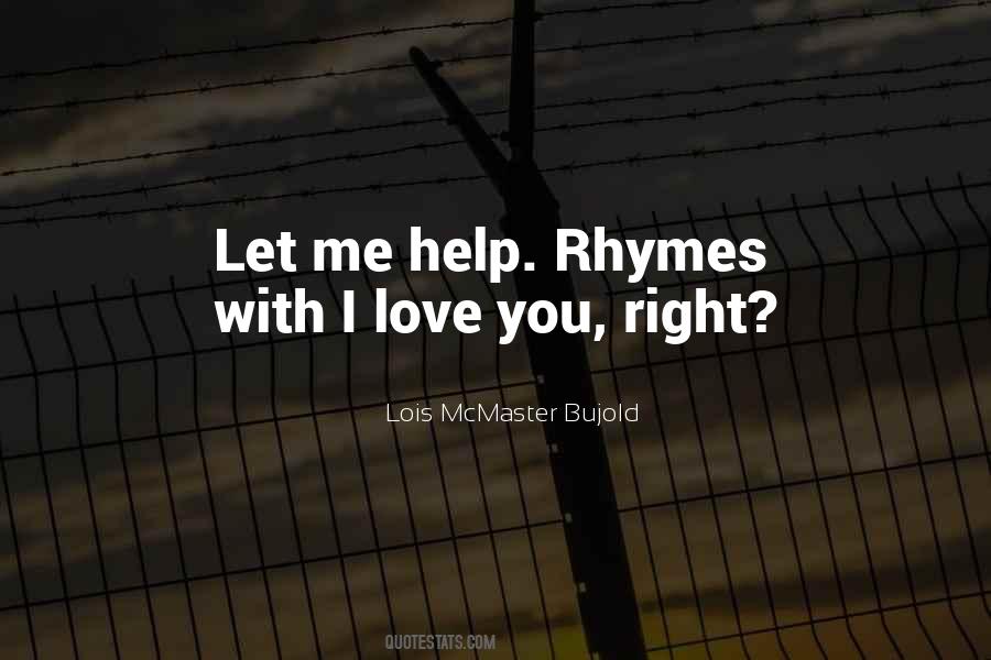 Quotes About Love Rhymes #969169