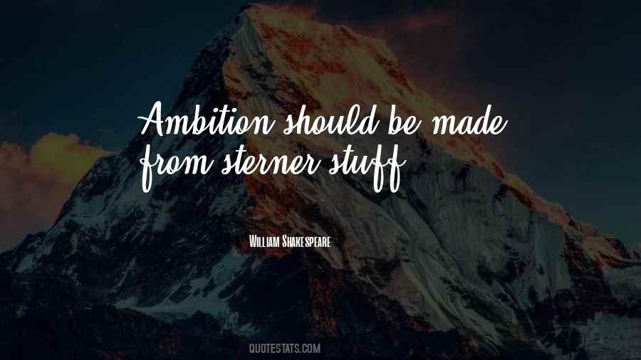 Quotes About Ambition Shakespeare #500430