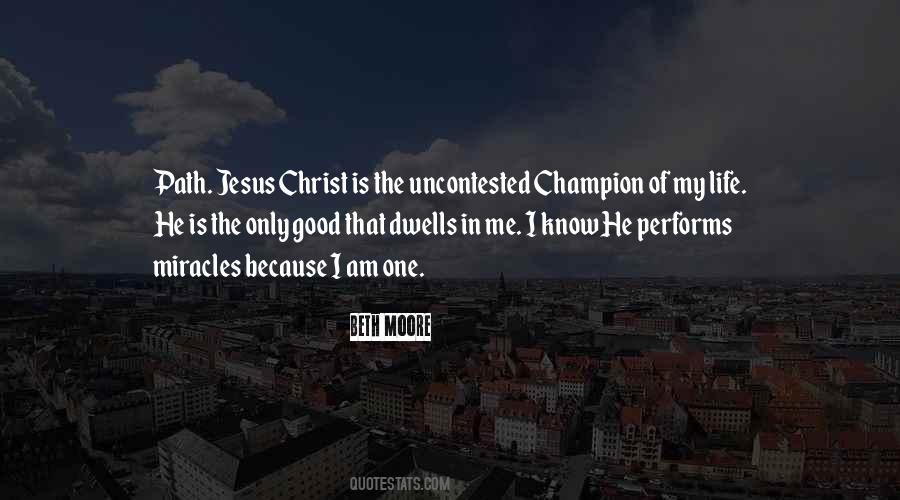 Quotes About Jesus In My Life #1422690