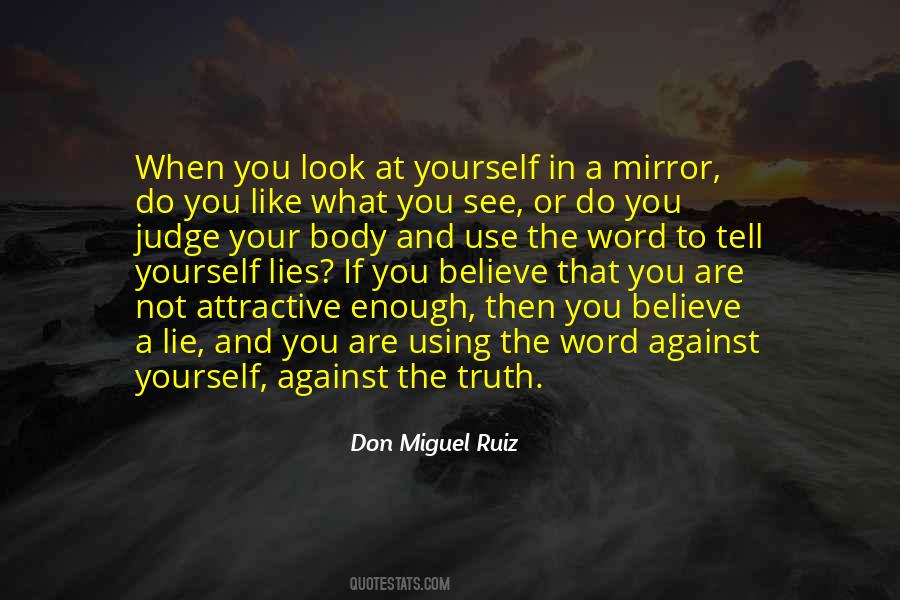 Quotes About Look At Yourself In The Mirror #1619081