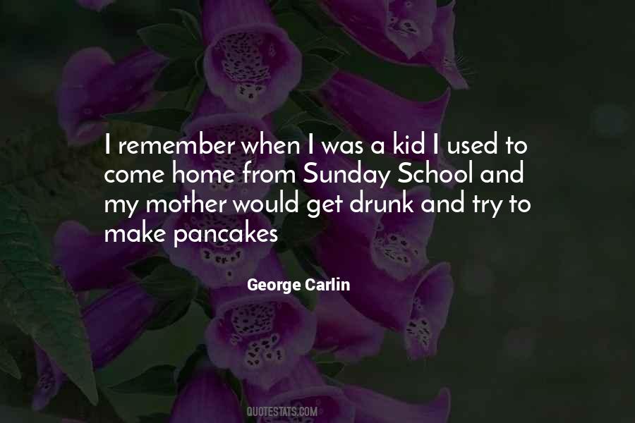 Quotes About Sunday School #228365