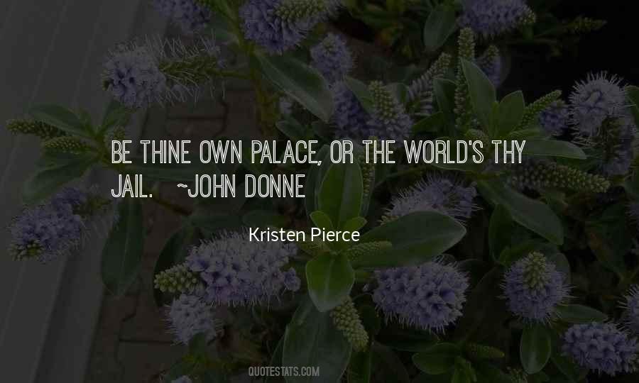 Pierce And John Quotes #1311111