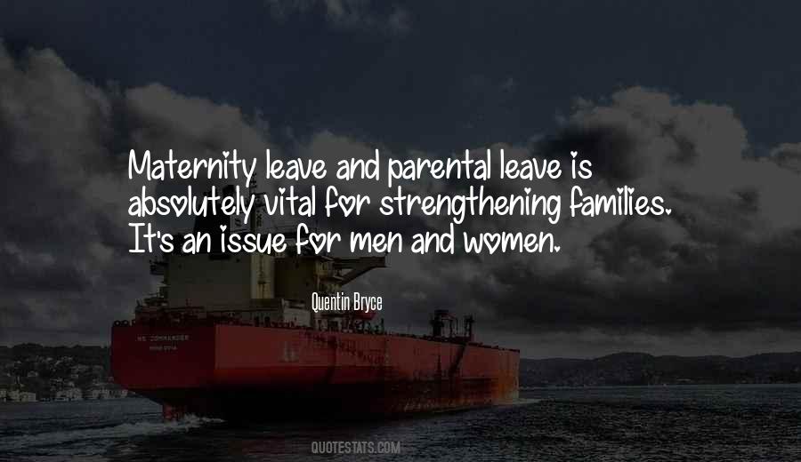 Quotes About Maternity Leave #692882