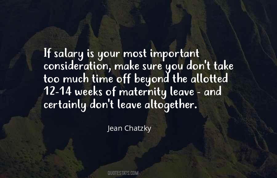 Quotes About Maternity Leave #834162