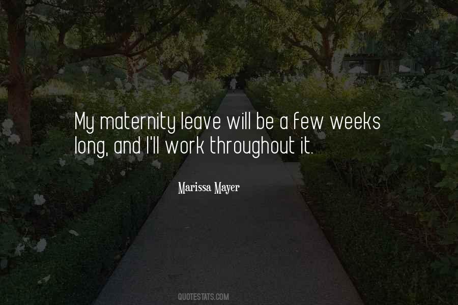 Quotes About Maternity Leave #942190